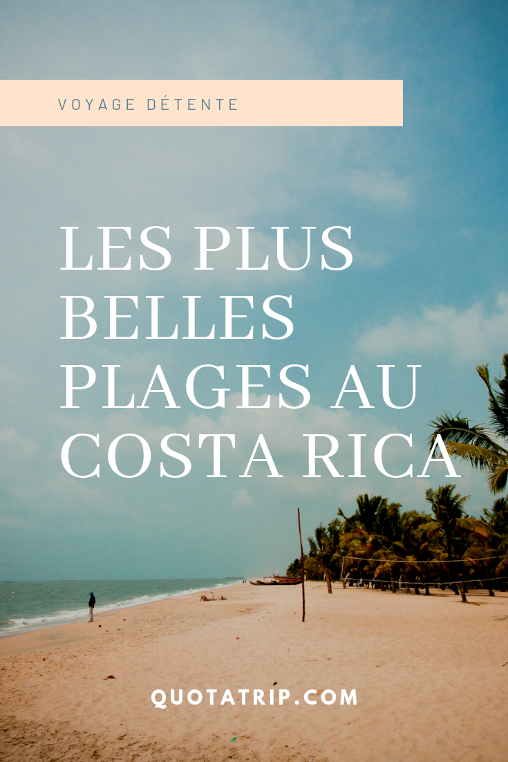 Les Plus Belles Plages Au Costa Rica Inspiration